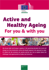 Active and Healthy Ageing - For You & with You