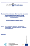 European countries on their journey towards national eHealth infrastructures - evidence of progress and recommendations for cooperative actions