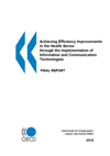 Achieving Efficiency Improvements in the Health Sector through the Implementation of Information and Communication Technologies