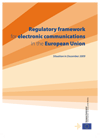 Regulatory Framework for Electronic Communications in the European Union